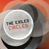 The Exiles – Circles
